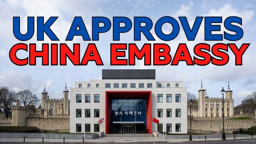 China Embassy in London Approved by UK